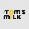 Tom's Milk